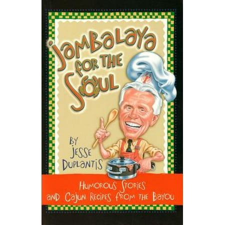 Creole Houses - Jambalaya for the Soul : Humorous Stories and Cajon Recipes from the Bayou