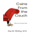 thumbnail image 1 of Coins from the Couch - Tidbits from a Psychiatrist's Office, 1 of 1