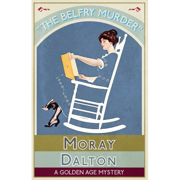 The Belfry Murder: A Golden Age Mystery, (Paperback)