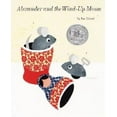 thumbnail image 1 of Alexander and the Wind-Up Mouse: (Reissue; Caldecott Honor Book), 1 of 2