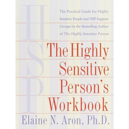 The Highly Sensitive Person's Workbook (Highly Sensitive Person Best Jobs)