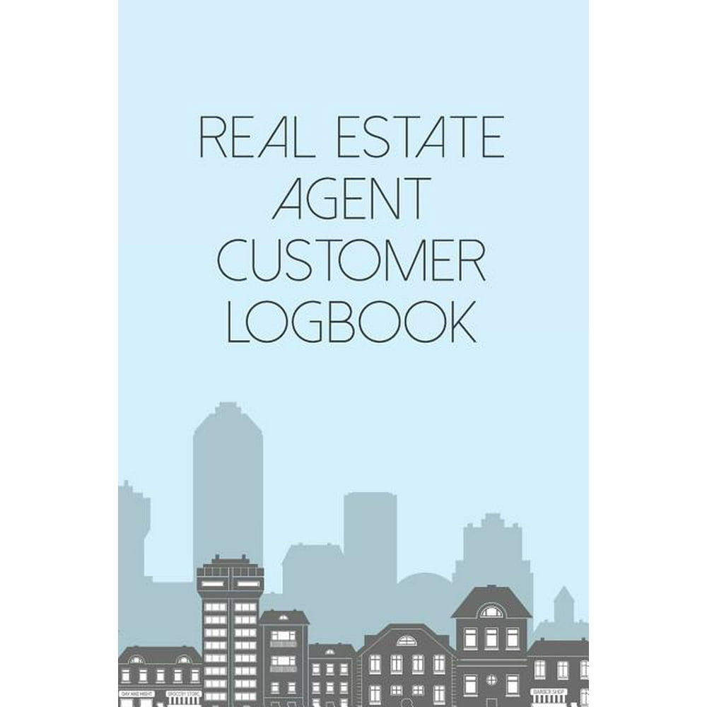Real Estate Agent Customer Logbook Prospects Logbook & Notebook For
