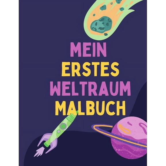 mein erstes Weltraum Malbuch (Paperback)