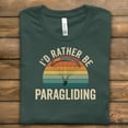 thumbnail image 4 of Paragliding T-Shirt, I'd Rather Be Paragliding Shirt, Skydiving T-Shirt, Adventure T-Shirt, Outdoor Gift, Extreme Sports, Funny Skydiving, 4 of 4