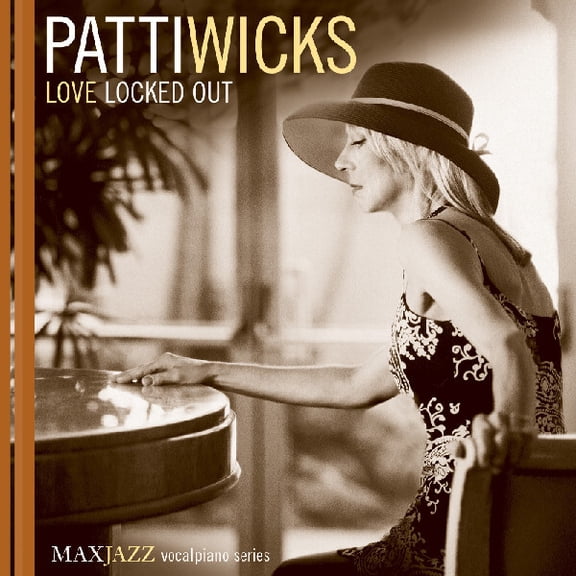 Patti Wicks - Love Locked Out - Vocal Jazz - CD