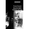 thumbnail image 1 of Pre-Owned Texts in Culture Frantz Fanon's 'Black Skin, White Masks': New Interdisciplinary Essays, (Paperback), 1 of 1