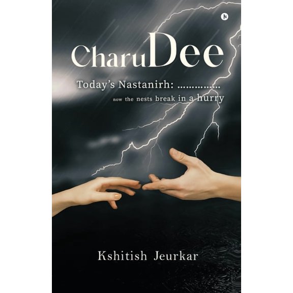 CharuDee: Today's Nastanirh: ...............now the nests break in a hurry, (Paperback)