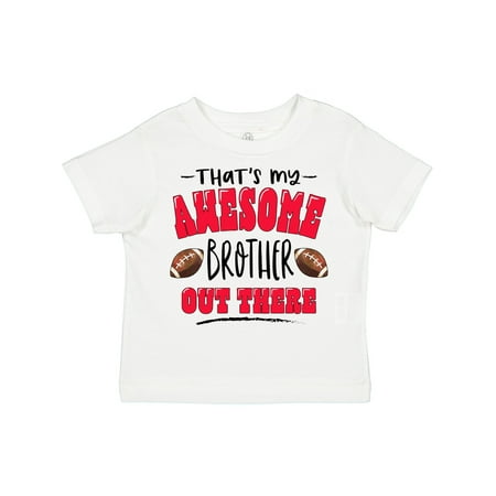 

Inktastic That s My Awesome Brother out There with Footballs Gift Toddler Boy or Toddler Girl T-Shirt