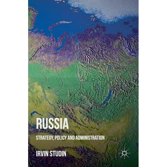 Russia: Strategy, Policy and Administration, (Hardcover)