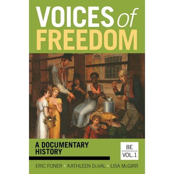 Voices of Freedom: A Documentary History, (Paperback)