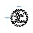 thumbnail image 2 of Pillars Customs Best Mom Ever Wreath Sign, Rustic Wall Art for Mom (12" W x 12" H, Blue), 2 of 5