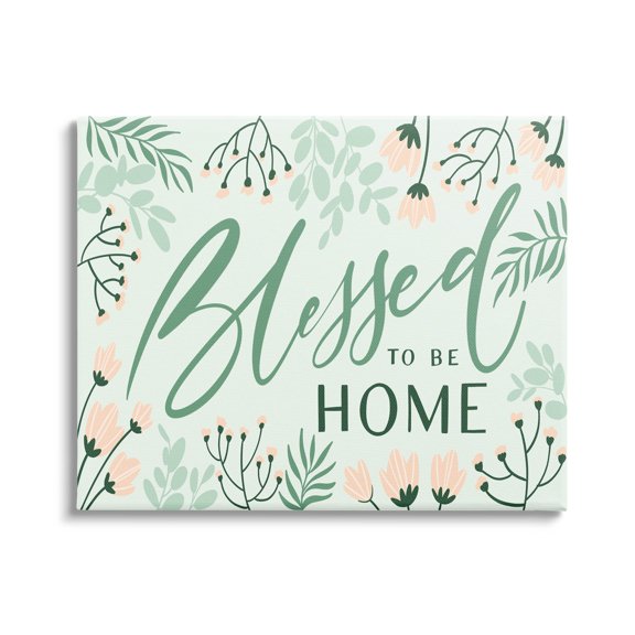 Blessed To Be Home Floral Border Botanical & Floral Graphic Art Gallery Wrapped Canvas Print Wall Art