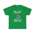 thumbnail image 2 of Fishing Sorry I Missed Your Call I was On The Other Line T-Shirt, 2 of 3