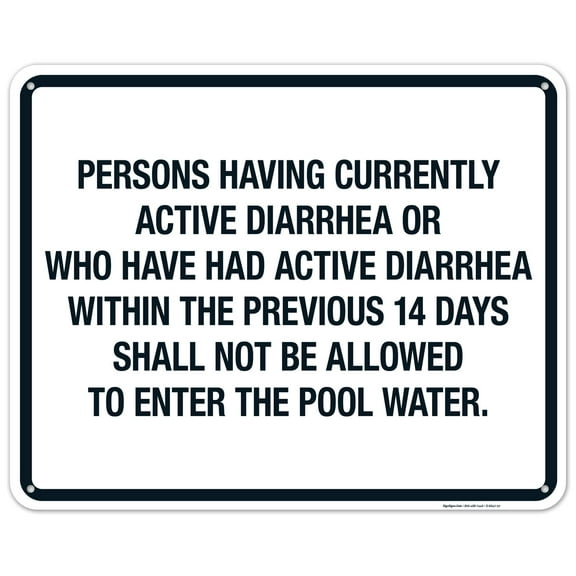 Persons Having Currently Active Diarrhea Or Who Have Had Active Diarrhea Sign, Pool Sign,