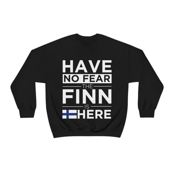 Have No Fear The Finn is here Pride Finland Proud Finnish