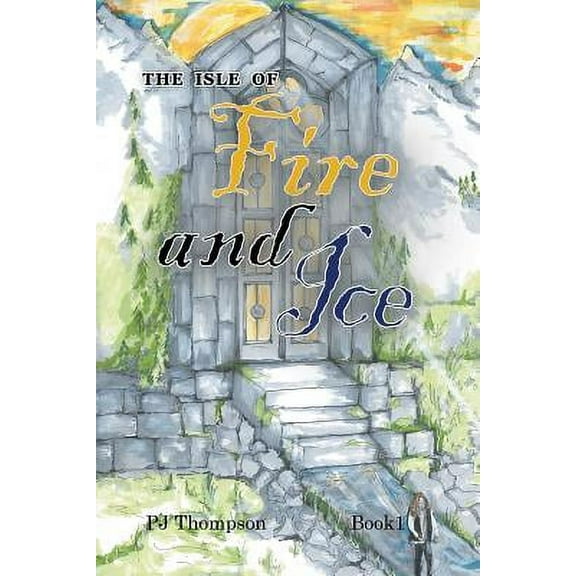 The Isle of Fire and Ice (Paperback)