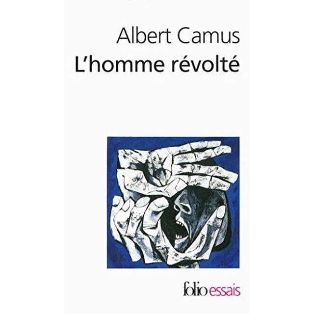 L'Homme Revolte (Folio Essais Series : No 15) (French Edition)