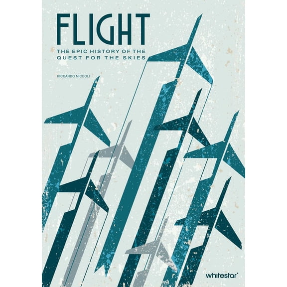 Flight: The Epic History of the Quest for the Skies, (Hardcover)