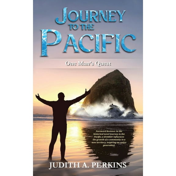 Journey to the Pacific: One Man's Quest, (Paperback)