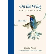 On the Wing : Lyrical Moments (Hardcover)