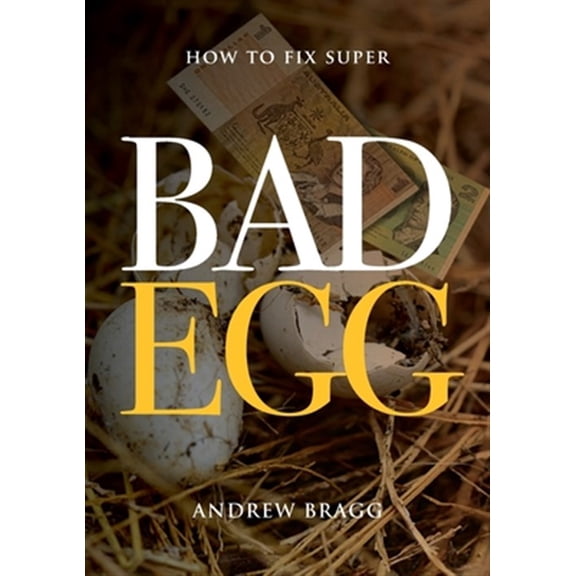 Pre-Owned Bad Egg: How to Fix Super (Paperback)