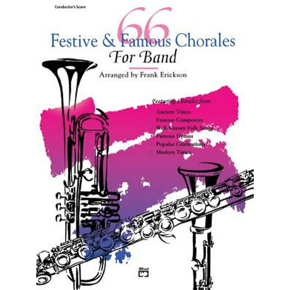 Pre-Owned 66 Festive & Famous Chorales for Band: Percussion, Snare Drum, Bass Drum (Paperback 9780739002131) by Frank Erickson