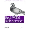thumbnail image 2 of Pre-Owned Real World Web Services (Paperback) 059600642X 9780596006426, 2 of 2
