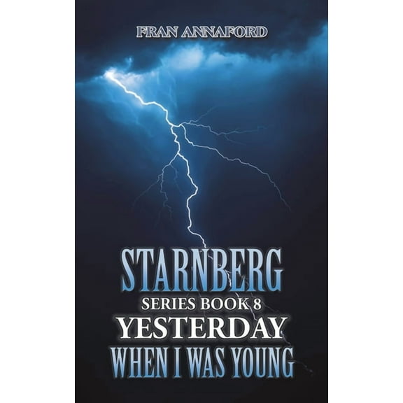 Starnberg Series Book 8: Yesterday When I Was Young, (Hardcover)