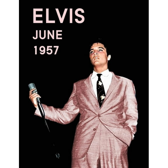 Elvis June 1957, (Paperback)