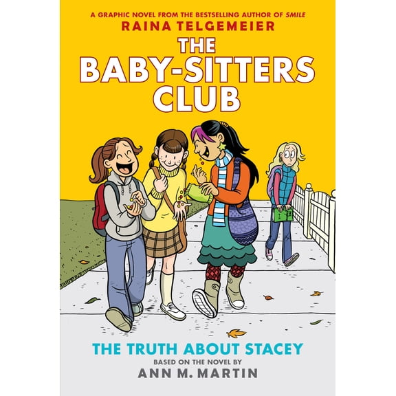 Pre-Owned The Truth about Stacey: A Graphic Novel (the Baby-Sitters Club #2) (Hardcover) by Ann M Martin