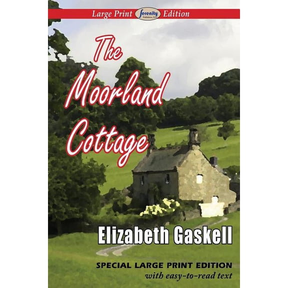 The Moorland Cottage (Large Print Edition)