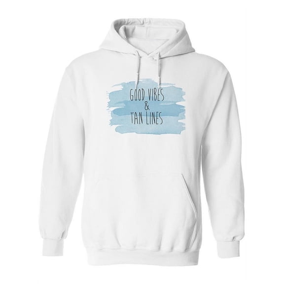 Good Vibes And Tan Lines Hoodie Women -Image by Shutterstock, Female x-Large