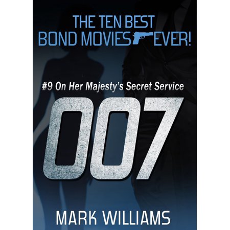 The Ten Best Bond Movies...Ever! - eBook (Best Bondo For Cars)