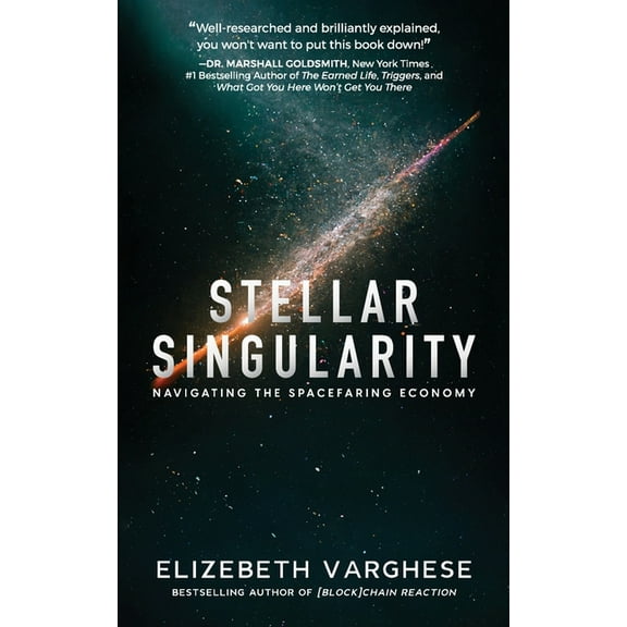 Stellar Singularity: Navigating the Spacefaring Economy, (Paperback)