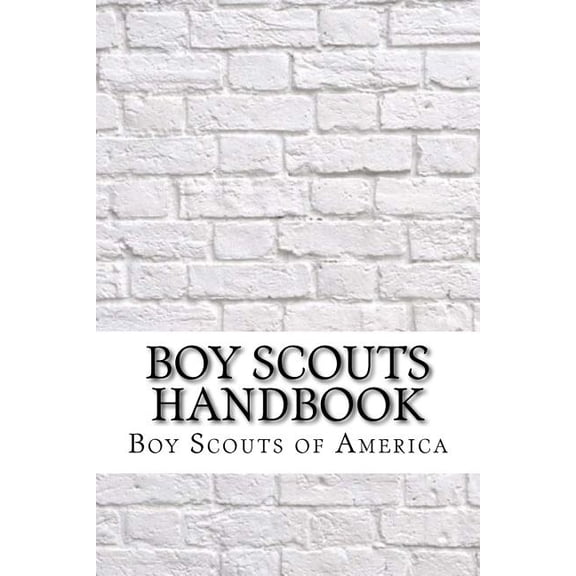 Boy Scouts Handbook  Paperback  Boy Scouts of America