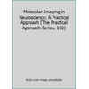 Molecular Imaging in Neuroscience : A Practical Approach, Used [Spiral-bound]
