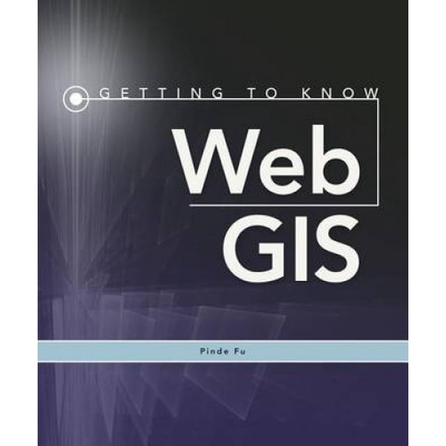 Apprendre à Connaître le Web GIS