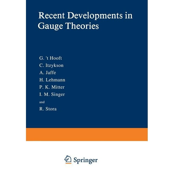 NATO Science Series B: Recent Developments in Gauge Theories, Book 59, (Paperback)