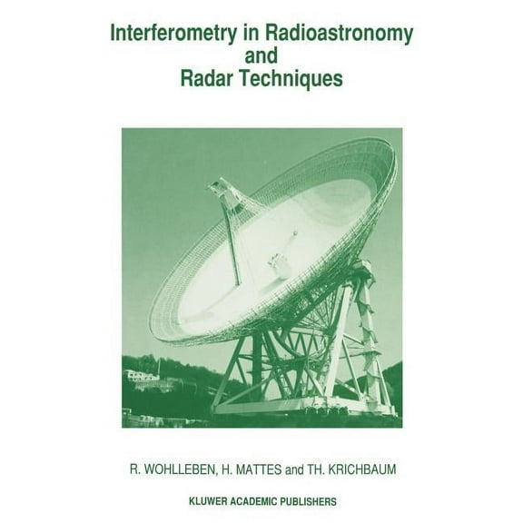 Interferometry in Radioastronomy and Radar Techniques, (Hardcover)