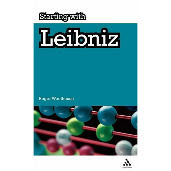 Starting With... Starting with Leibniz, (Hardcover)