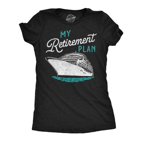 Womens Funny T Shirts My Retirement Plan Cruise Sarcastic Vacation Graphic Novelty Tee for Ladies Womens Graphic Tees