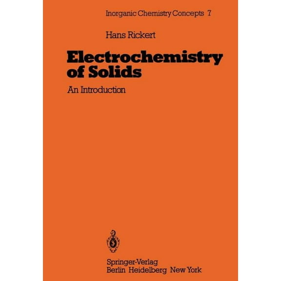 Inorganic Chemistry Concepts Electrochemistry of Solids: An Introduction, Book 7, (Paperback)