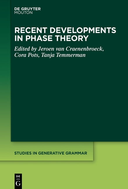 in Generative Grammar [Sgg]: Recent Developments in Phase Theory (Series #139) - Walmart.com