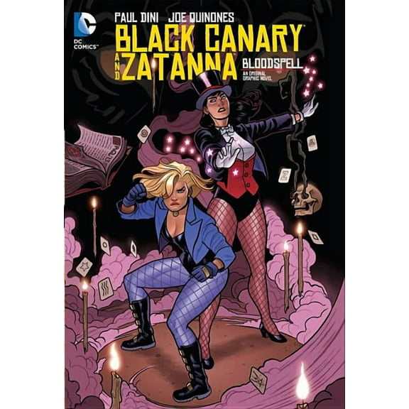 Black Canary And Zatanna (Paperback) by Paul Dini