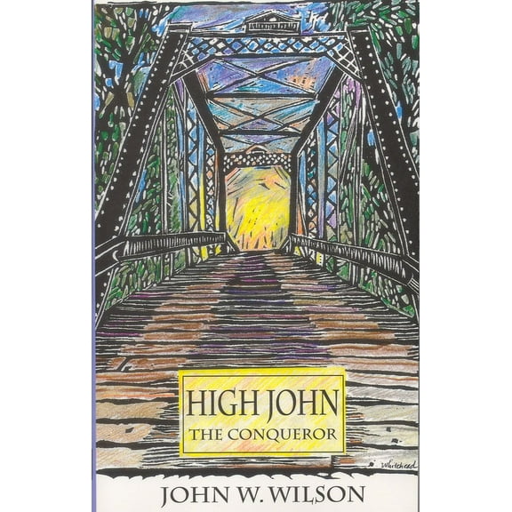 Texas Tradition High John the Conqueror: Volume 25, Book 25, (Paperback)