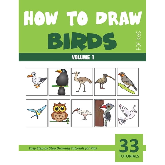 How to Draw Birds for Kids - Volume 1, (Paperback)