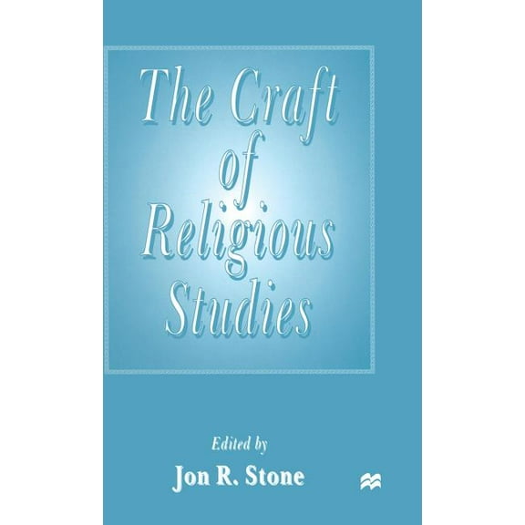 The Craft of Religious Studies, (Hardcover)