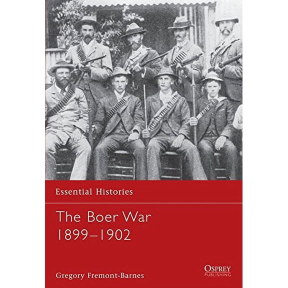 Pre-Owned The Boer War 1899-1902: No. 52 (Essential Histories) Paperback