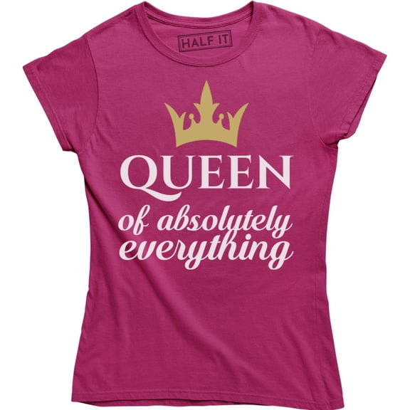 Queen Of Absolutely Everything - Birthday Christmas Bday Gift Women's Tank T-Shirt