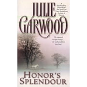 JULIE GARWOOD Honor's Splendour (Paperback)